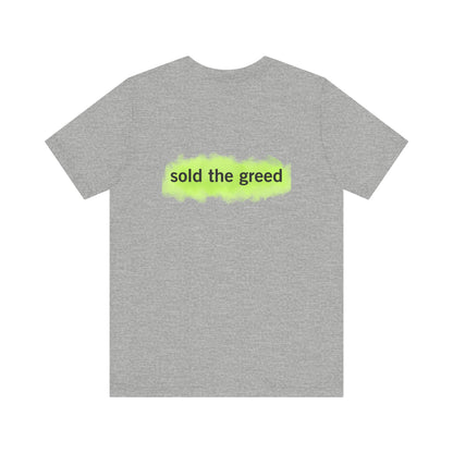 Buy Fear Sell Greed T-Shirt | BOUGHT THE FEAR - SOLD THE GREED | Crypto Apparel