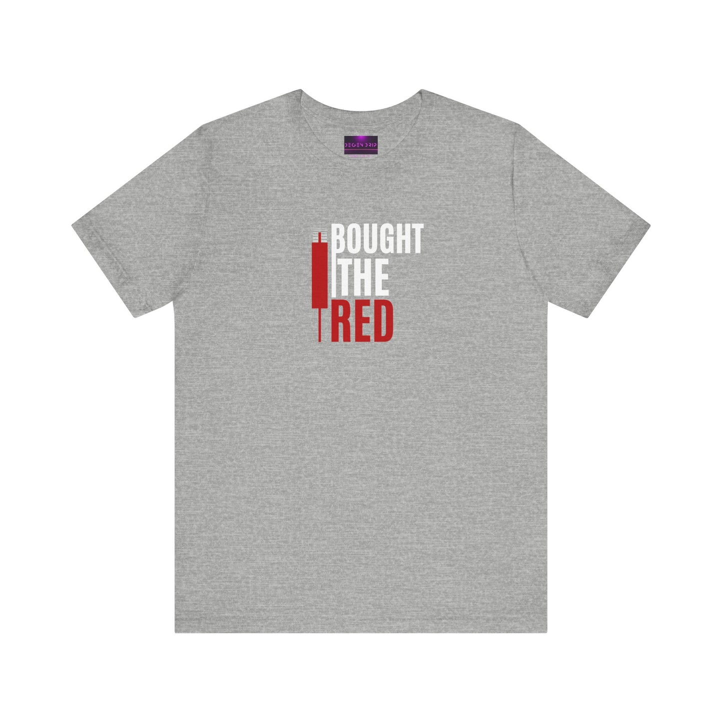 BUY THE DIP Crypto T-Shirt | BOUGHT THE RED - SOLD THE GREEN | Crypto Apparel